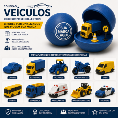 Esfera Surpresa Personalizada Coleção Veículos produzida em impressão 3D